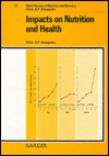 Impacts on Nutrition and Health