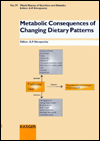 Metabolic Consequences of Changing Dietary Patterns / Edition 1