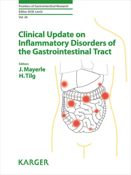 Clinical Update on Inflammatory Disorders of the Gastrointestinal Tract: Frontiers of Gastrointestinal Research, Vol. 26