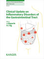 Clinical Update on Inflammatory Disorders of the Gastrointestinal Tract: Frontiers of Gastrointestinal Research, Vol. 26