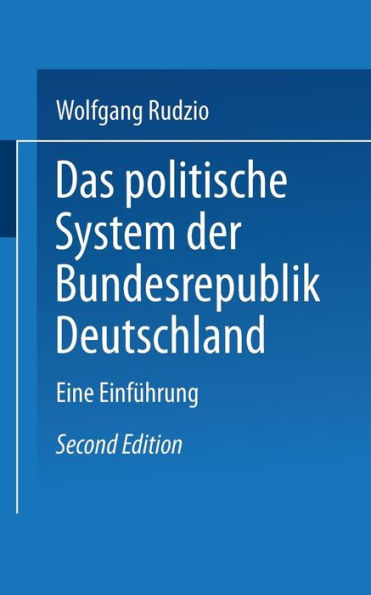 Das politische System der Bundesrepublik Deutschland: Eine Einführung