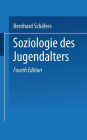 Soziologie des Jugendalters: Eine Einf�hrung