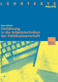 Title: Einführung in die Arbeitstechniken der Politikwissenschaft, Author: Klaus Schlichte
