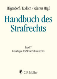 Title: Handbuch des Strafrechts: Band 7: Grundlagen des Strafverfahrensrechts, Author: Stephan Barton