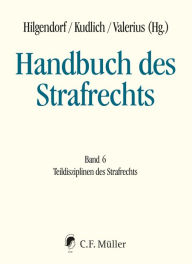 Title: Handbuch des Strafrechts: Band 6: Teildisziplinen des Strafrechts, eBook, Author: Bernd Heinrich