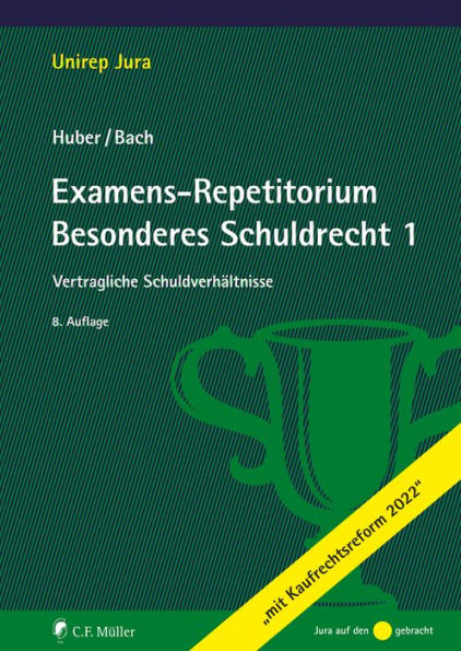 Examens-Repetitorium Besonderes Schuldrecht 1: Vertragliche Schuldverhältnisse, eBook