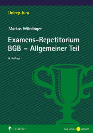 Title: Examens-Repetitorium BGB-Allgemeiner Teil, Author: Markus Würdinger