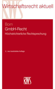Title: GmbH-Recht: Höchstrichterliche Rechtsprechung, Author: Manfred Born