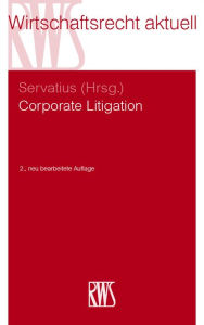 Title: Corporate Litigation, Author: Wolfgang Servatius