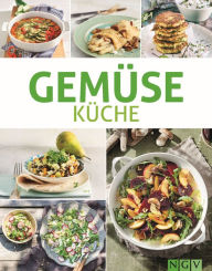 Title: Gemüseküche: Gesund & aromatisch, Author: Naumann & Göbel Verlag