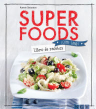 Title: Superfoods: Libro de recetas, Author: Kathrin Sebastian