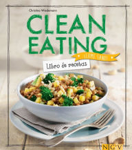 Title: Clean Eating: Libro de recetas, Author: Christina Wiedemann