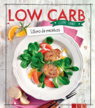 Title: Low Carb: Libro de recetas, Author: Naumann & Göbel Verlag