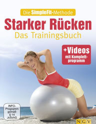 Title: Die SimpleFit-Methode - Starker Rücken: Das Trainingsbuch - mit Videos mit Komplettprogramm, Author: Christa G. Traczinski