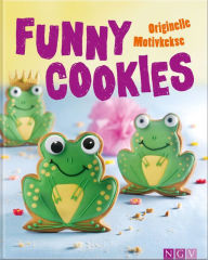 Title: Funny Cookies: Originelle Motivkekse, Author: Naumann & Göbel Verlag