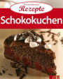 Schokokuchen: Die beliebtesten Rezepte