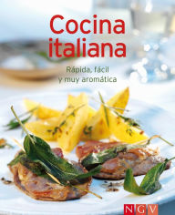Title: Cocina italiana: Nuestras 100 mejores recetas en un solo libro, Author: Naumann & Göbel Verlag