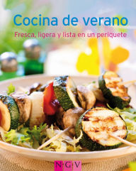 Title: Cocina de verano: Nuestras 100 mejores recetas en un solo libro, Author: Naumann & Göbel Verlag