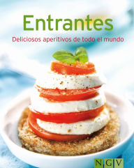 Title: Entrantes: Nuestras 100 mejores recetas en un solo libro, Author: Naumann & Göbel Verlag