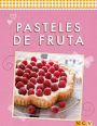 Pasteles de fruta: Refrescantes, dulces e irresistibles