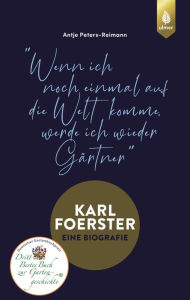 Title: Karl Foerster - Eine Biografie: 