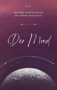 Title: Der Mond: Erfahre alles rund um die 