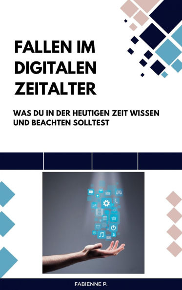 Fallen im digitalen Zeitalter: Was du in der heutigen Zeit wissen und beachten solltest