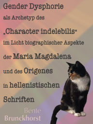 Title: Gender Dysphorie als Archetyp des 
