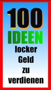 Title: 100 Ideen locker Geld zu verdienen: Ungewöhnliche Jobangebote und ideen zur einfachen und schnellen Srlbständigkeit, Author: Erwin Hollecker
