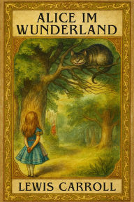 Title: Alice im Wunderland, Author: Lewis Carroll