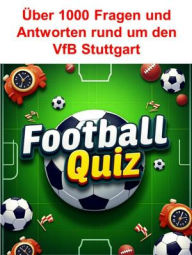 Title: Football-Quiz - VfB Stuttgart: Teste dein Wissen über den VfB Stuttgart mit unserem spannenden Fußball-Quiz! Beantworte Fragen zu Geschichte, Spielern und den größten Erfolgen des Traditionsvereins aus Baden-Württemberg., Author: Conny Bortner