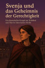 Svenja und das Geheimnis der Gerechtigkeit: Ein dramatischer Kampf um Wahrheit und Mut im historischen Mölln
