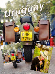 Title: Uruguay: Fotobuch mit 129 Abbildungen, Author: Josef Hansen