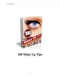 Title: 100 Make Up Tipps. Schritte zur Wirkung Ihrer Make-up-Magie., Author: Otmar Trierweiler