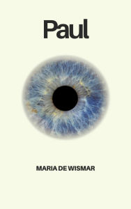 Title: Paul, Author: Maria de Wismar
