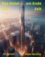 Das Hotel am Ende der Zeit