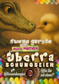 Title: Überraschungseier: Ein Ei kommt selten allein ., Author: Swana Gorysa
