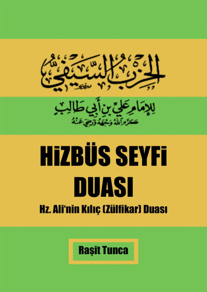Hizbüs Seyfi: Hizbüs Seyfi Duasinin Arapçasi Türkçesi Anlami ve Faydalari
