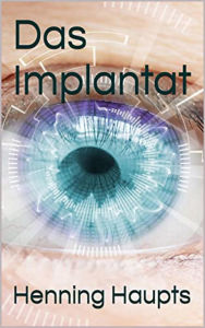 Title: Împlantat, Author: Henning Haupts
