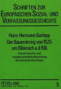Der Bauernkrieg von 1525 um Biberach a.d.Riss: Eine wirtschafts- und sozialgeschichtliche Betrachtung des aufstaendischen Bauern