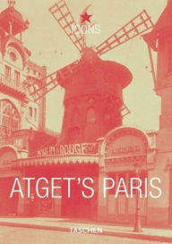 Title: Atget's Paris, Author: Angelika Taschen