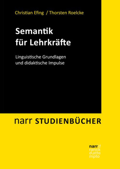 Semantik für Lehrkräfte: Linguistische Grundlagen und didaktische Impulse