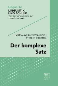 Title: Der komplexe Satz, Author: Maria Averintseva-Klisch