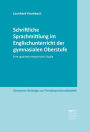 Schriftliche Sprachmittlung im Englischunterricht der gymnasialen Oberstufe: Eine qualitativ-empirische Studie