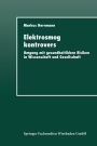 Elektrosmog kontrovers: Umgang mit gesundheitlichen Risiken in Wissenschaft und Gesellschaft