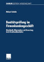 Bonit�tspr�fung im Firmenkundengesch�ft: Maschinelle Bilanzanalyse und Bewertung durch Kreditsachbearbeiter