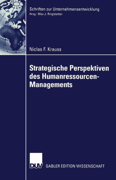 Strategische Perspektiven des Humanressourcen-Managements