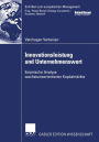 Innovationsleistung und Unternehmenswert: Empirische Analyse wachstumsorientierter Kapitalmärkte / Edition 1