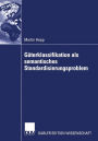 Güterklassifikation als semantisches Standardisierungsproblem