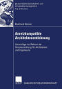 Anreizkompatible Architektenentlohnung: Vorschläge zur Reform der Honorarordnung für Architekten und Ingenieure